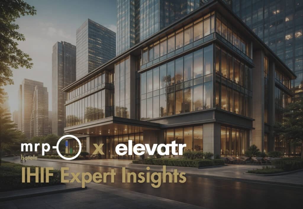 mrp hotels x elevatr IHIF Expert Insights 2026